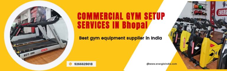 COMMERCIAL GYM SETUP SERVICES IN Bhopal